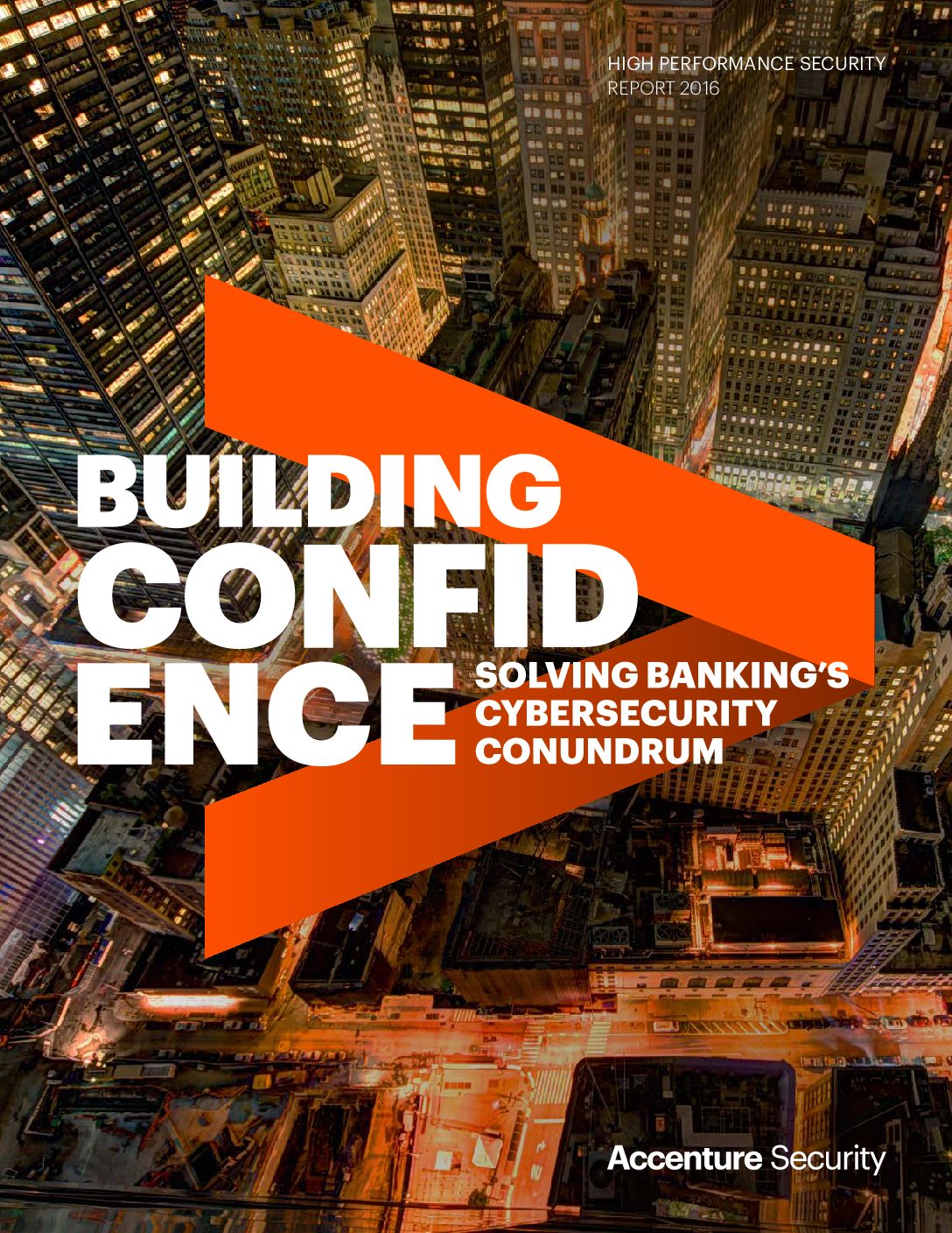 Building Confidence – Solving Banking's Cybersecurity Conundrum