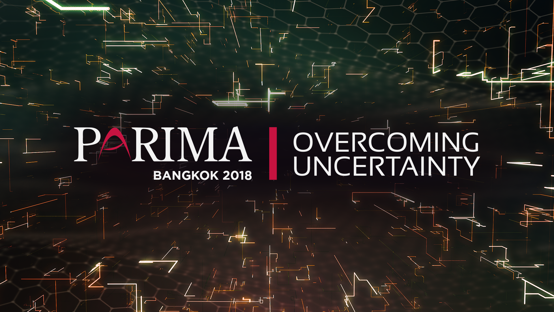 PARIMA Conference 2018 Bangkok –  Overcoming Uncertainty