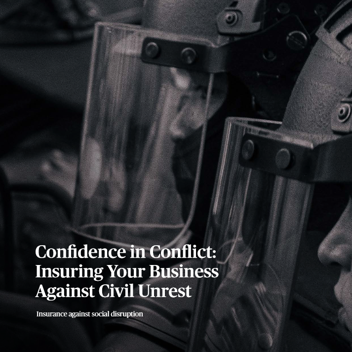 Confidence in Conflict: Insuring Your Business Against Civil Unrest