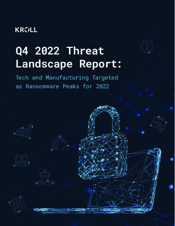 Q4 2022 Threat Landscape Report: Tech and Manufacturing Targeted as Ransomware Peaks for 2022
